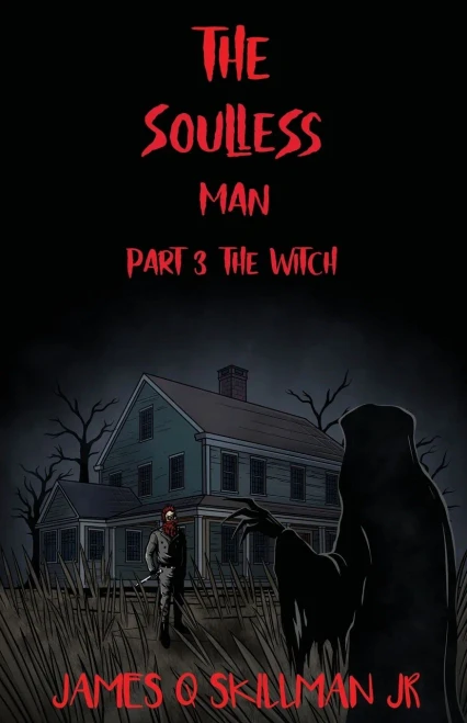 The Soulless Man Part 3 The Witch