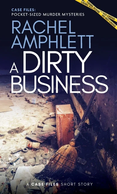 A Dirty Business: A Short Crime Fiction Story
