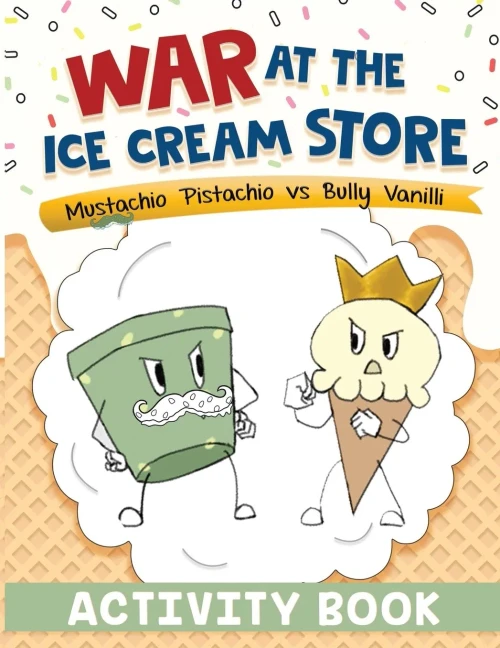War At The Ice Cream Store : Activity Book
