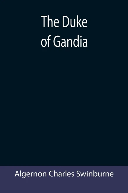 The Duke Of Gandia