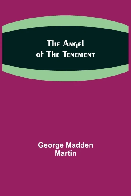 The Angel Of The Tenement