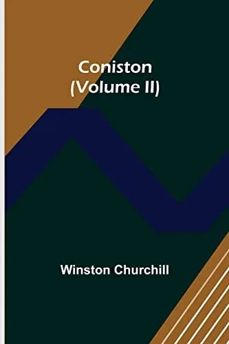 Coniston (Volume Ii)
