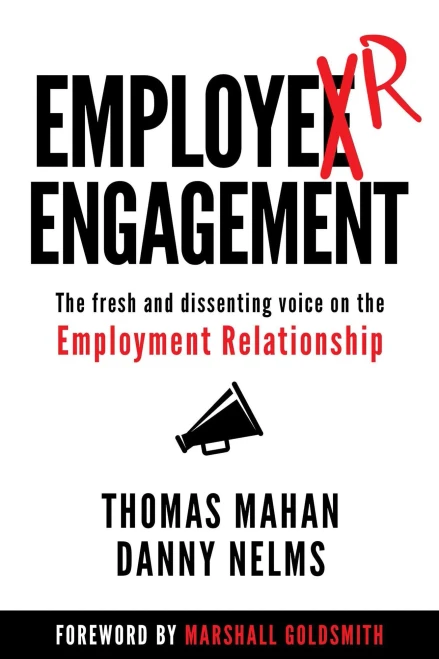 EmployER Engagement: The Fresh and Dissenting Voice on the Employment Relationship