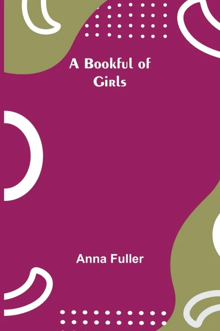 A Bookful Of Girls - 9789355390448