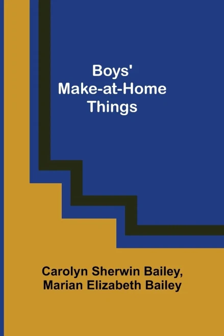 Boys' Make-At-Home Things - 9789355898265