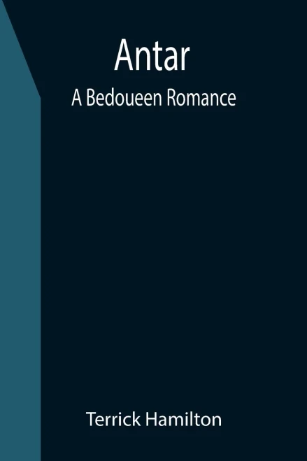 Antar : A Bedoueen Romance