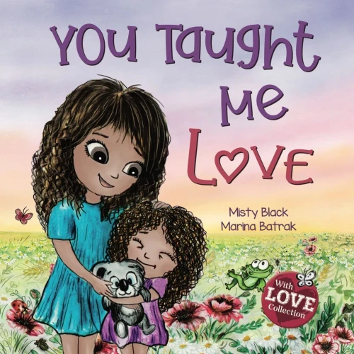 You Taught Me Love : Second Edition - 9781951292812