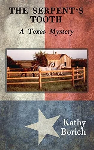 The Serpent'S Tooth: A Texas Mystery