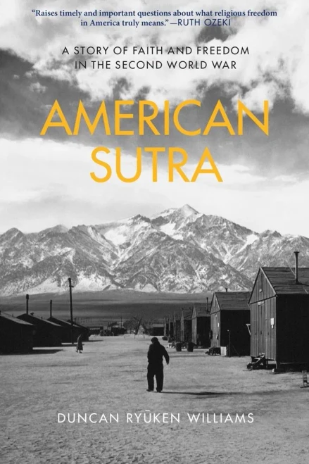 American Sutra: A Story of Faith and Freedom in the Second World War