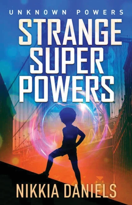Strange Super Powers : Unknown Powers