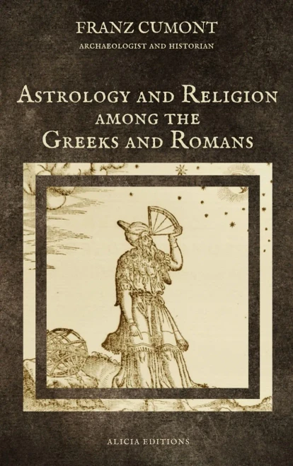 Astrology And Religion Among The Greeks And Romans