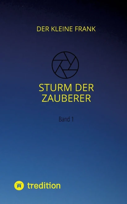Sturm Der Zauberer : Band 1