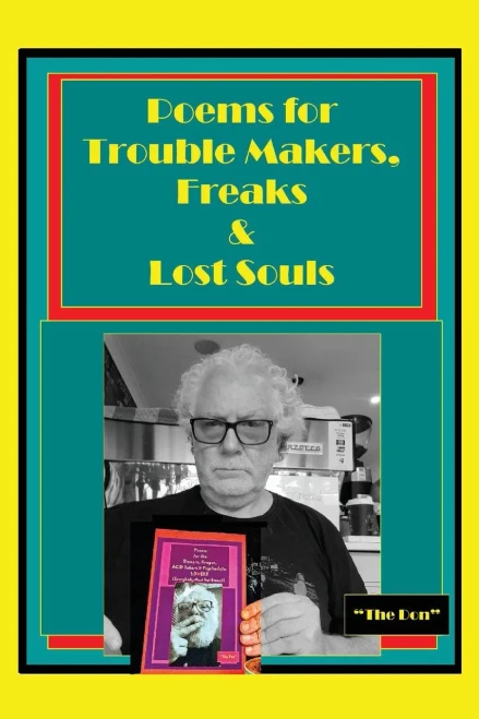 Poems For Trouble Makers, Freaks & Lost Souls