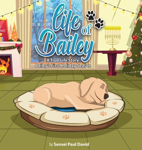 Life Of Bailey : Bailey'S First Holiday Season - 9781778480058