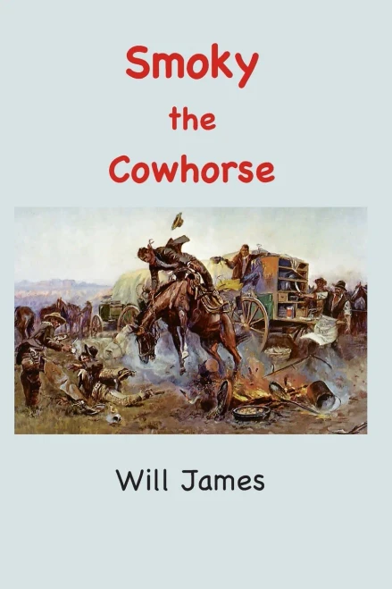 Smoky : The Cow Horse