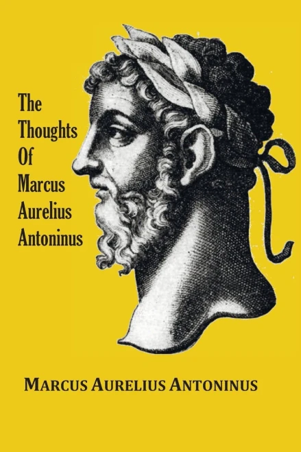 The Thoughts (Meditations) Of The Emperor Marcus Aurelius Antoninus - With Biographical Sketch, Philosophy Of, Illustrations, Index And Index Of Terms