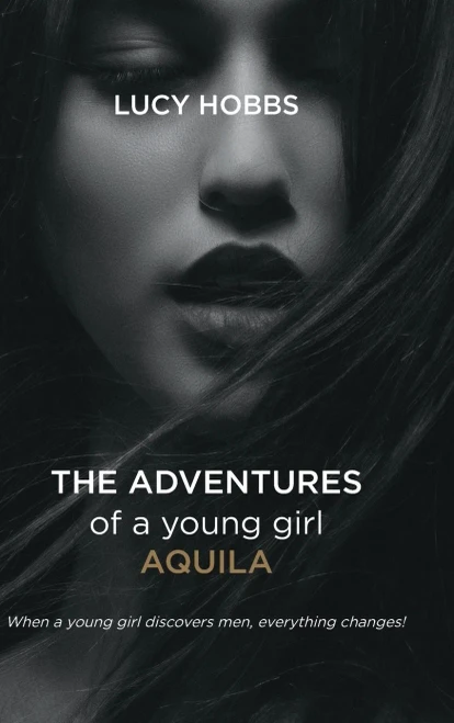 The Adventures Of A Young Girl Aquila - 9781739892029