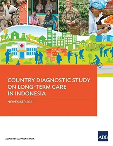 Country Diagnostic Study On Long-Term Care In Indonesia