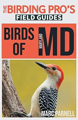 Birds Of Maryland : The Birding Pro'S Field Guides