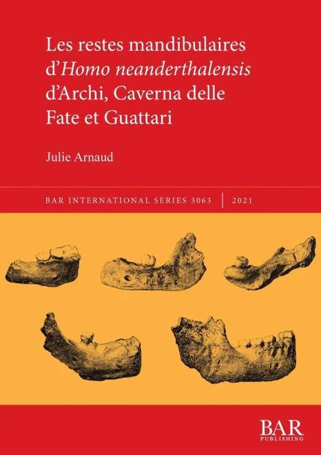 Les Restes Mandibulaires D'Homo Neanderthalensis D'Archi, Caverna Delle Fate Et Guattari
