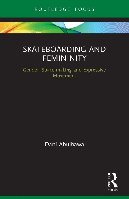 Skateboarding And Femininity