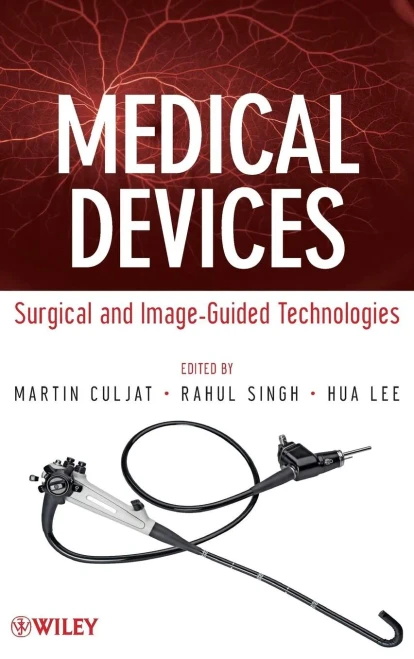 Medical Devices: Surgical and Image-Guided Technologies