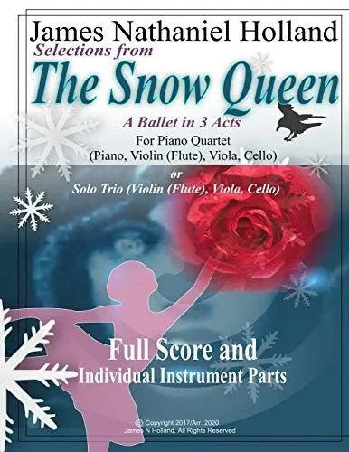 Selections from The Snow Queen: for Piano Quartet (Violin (Flute), Viola, Cello and Piano)