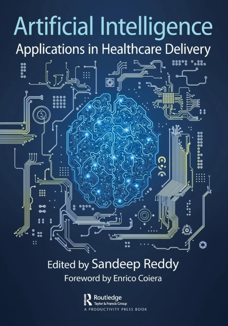 Artificial Intelligence : Applications In Healthcare Delivery