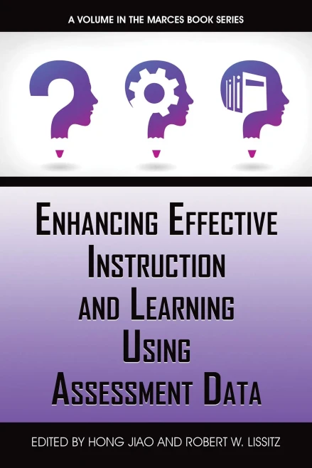 Enhancing Effective Instruction And Learning Using Assessment Data - 9781648026263