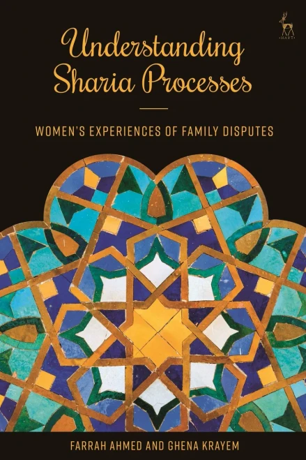 Understanding Sharia Processes : Women'S Experiences Of Family Disputes