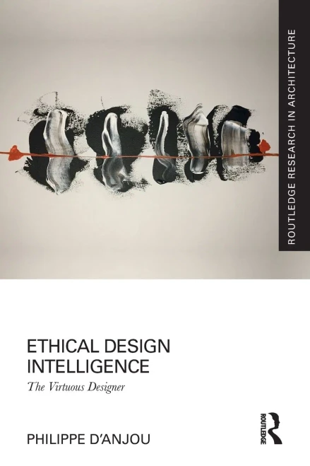 Ethical Design Intelligence : The Virtuous Designer