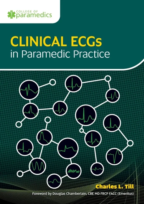 Clinical Ecgs In Paramedic Practice