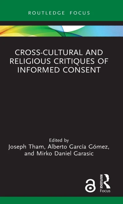 Cross-Cultural And Religious Critiques Of Informed Consent