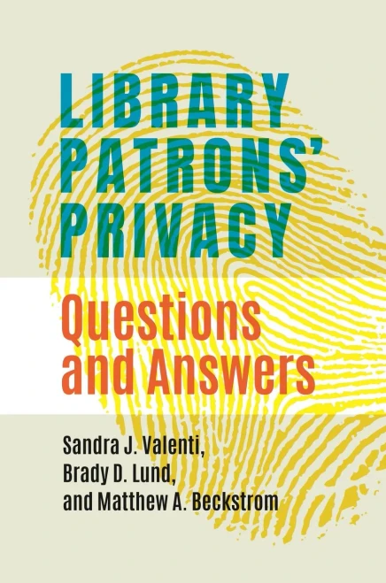 Library Patrons' Privacy : Questions And Answers