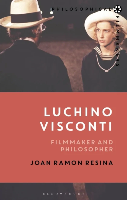 Luchino Visconti : Filmmaker And Philosopher