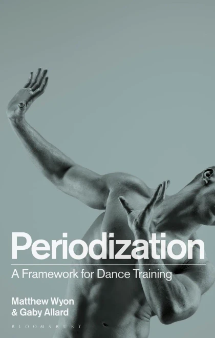 Periodization : A Framework For Dance Training