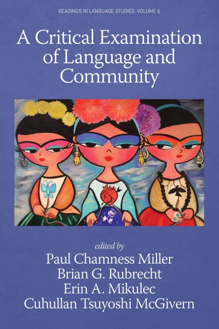 A Critical Examination Of Language And Community - 9781648027697