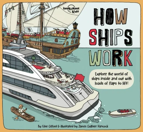 How Ships Work (How Things Work)