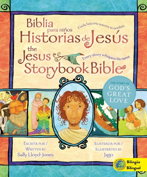 Biblia para ni�os, Historias de Jes�s / The Jesus Storybook Bible: Cada historia susurra su nombre (Spanish Edition)