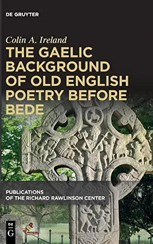 The Gaelic Background Of Old English Poetry Before Bede