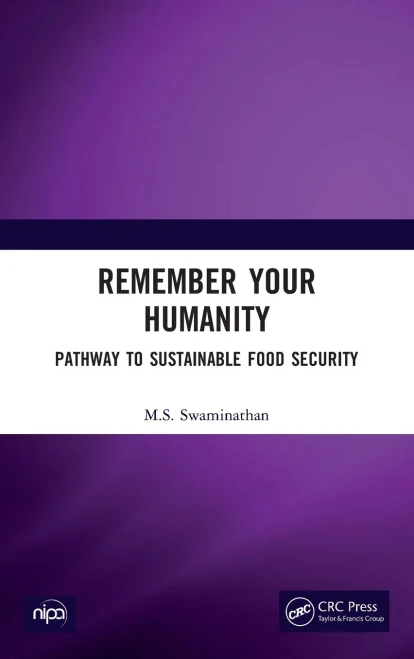 Remember Your Humanity : Pathway To Sustainable Food Security