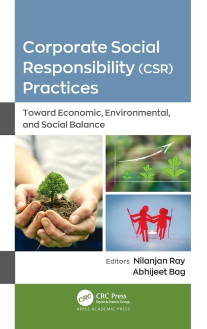 Corporate Social Responsibility (Csr) Practices : Toward Economic, Environmental, And Social Balance