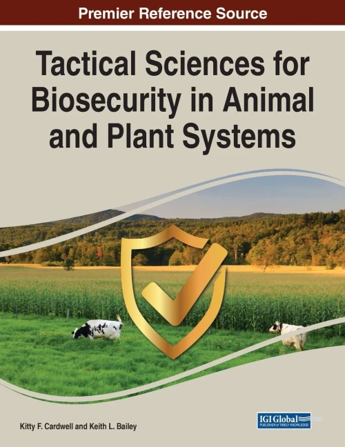 Tactical Sciences For Biosecurity In Animal And Plant Systems - 9781799879367