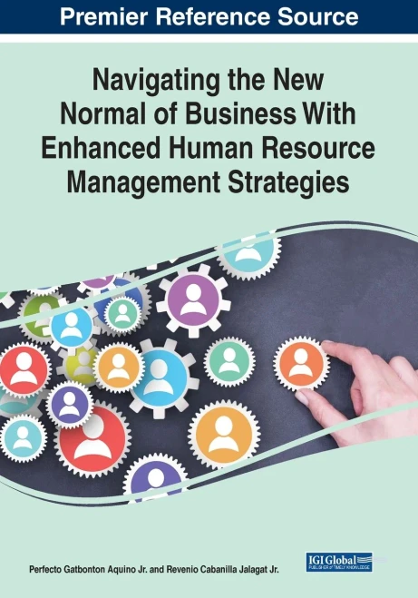 Navigating The New Normal Of Business With Enhanced Human Resources Management Strategies - 9781799884521