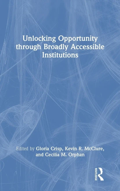 Unlocking Opportunity Through Broadly Accessible Institutions - 9780367564209