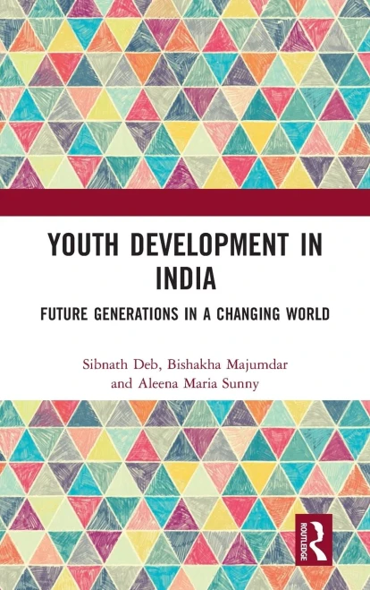 Youth Development In India : Future Generations In A Changing World