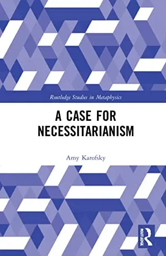A Case For Necessitarianism