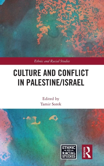 Culture And Conflict In Palestine/Israel