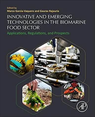 Innovative And Emerging Technologies In The Bio-Marine Food Sector : Applications, Regulations, And Prospects