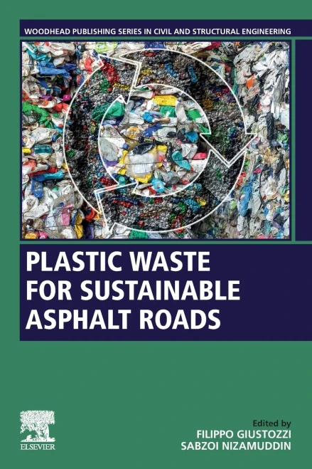 Plastic Waste For Sustainable Asphalt Roads